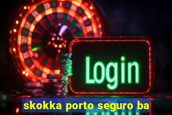skokka porto seguro ba